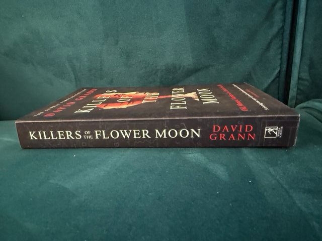 Killers of the Flower Moon - David Grann
