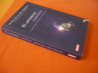 EL UNIVERSO CUANTICO ( BRIAN COX JEFF FORSHAW )