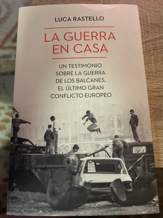 La guerra en casa: Un testimonio sobre la guerr...