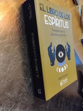 El Libro de los Espíritus: Principios de la doc...