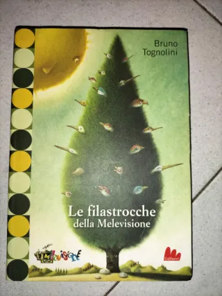 Bruno Tognolini-Le filastrocche della Melevisione