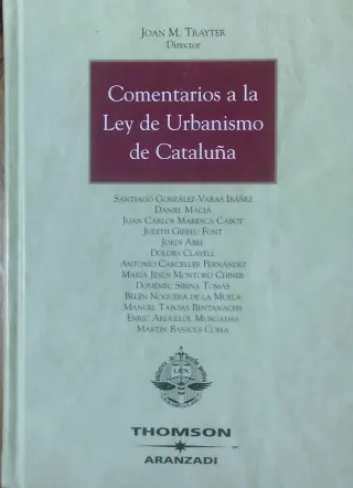 Comentarios a la Ley de Urbanismo de Cataluña