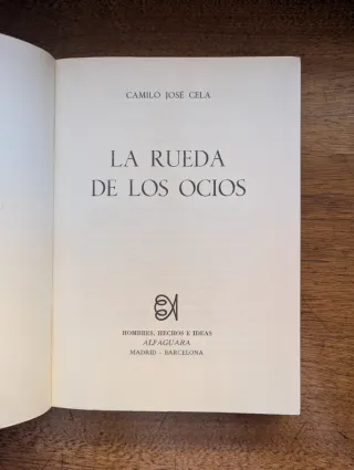 La rueda de los ocios - Camilo José Cela