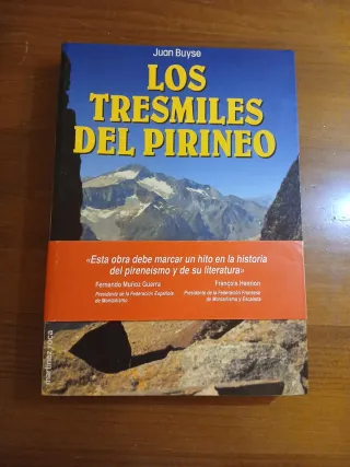 LOS TRESMILES DEL PIRINEO.  Juan Buyse