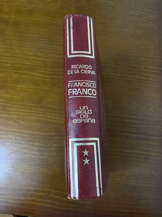 F. FRANCO - Un siglo de España (Tomo 2)