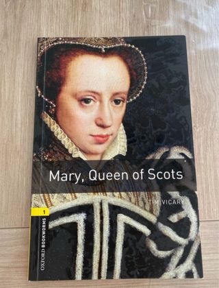 Oxford Bookworms Library: Level 1:: Mary, Queen...