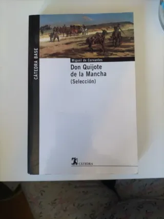 Don Quijote de la Mancha. (Selección) (Catedra ...