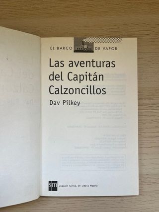 Las aventuras del Capitán Calzoncillos (El Capi...