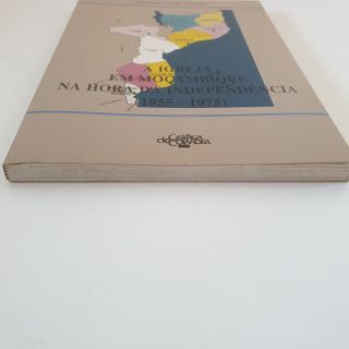 A Igreja em Moçambique na Hora da Independência 19