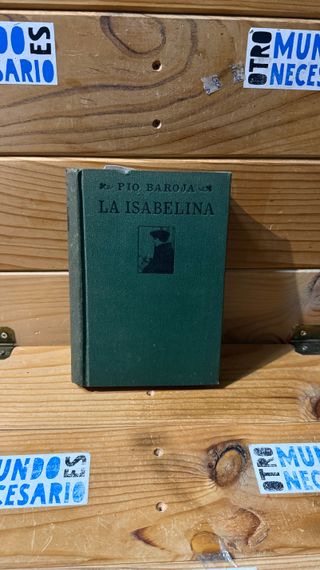 La Isabelina. Pío Baroja