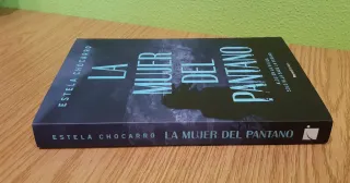 Novela negra La mujer del pantano-Estela Chocarro