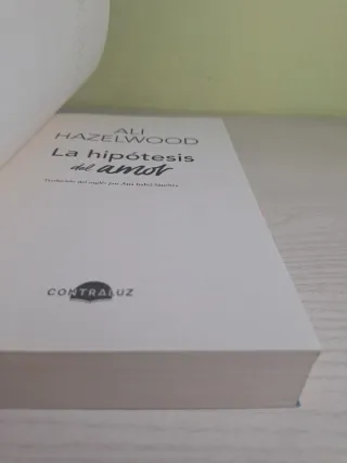 La hipótesis del amor - Ali Hazelwood