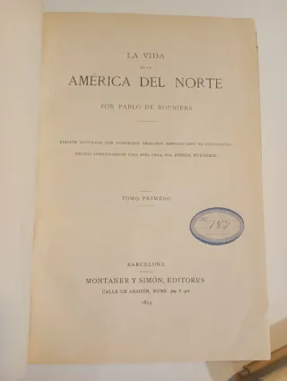 La Vida en la América del Norte 2 vol. 1899