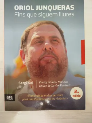 Oriol Junqueras. Fins que siguem lliures (Catal...