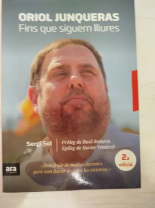 Oriol Junqueras. Fins que siguem lliures (Catal...