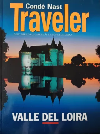 Valle del Loira. Guía Traveler.