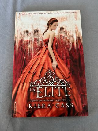 La élite (Juvenil) (Spanish Edition)