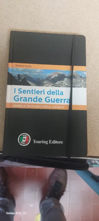 I sentieri della grande guerra. Guida e taccuin...