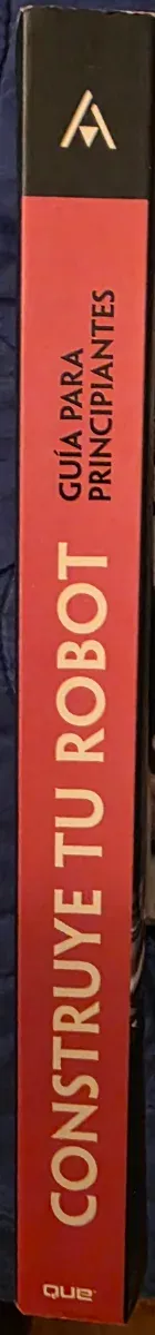 Libro Construye tu robot. Guía para principiantes