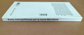 Guia Rutas metropolitanas por la nueva Barcelona