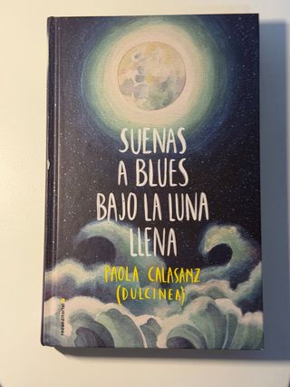 Suenas a blues bajo la luna llena / You Sound L...