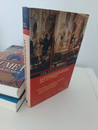 La inteligencia hispana ideas en el tiempo, vol. 2