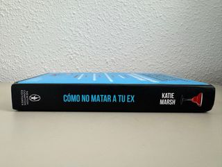 Cómo no matar a tu ex