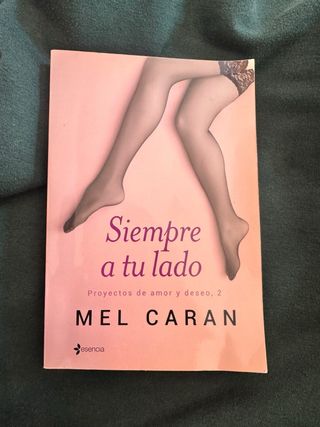 LIBRO SIEMPRE A TU LADO DE MEL CARAN.