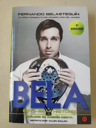 FERNANDO BELASTEGUÍN: ESTA ES MI HISTORIA: 16 A...