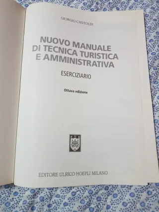 Nuovo manuale di tecnica turistica e amministrativ