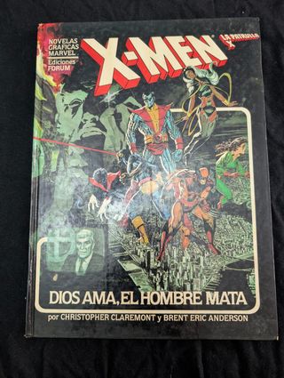 X-Men, la patrulla X en Dios ama, el hombre mat...