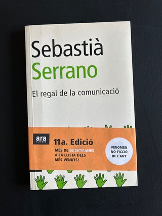 El regal de la comunicació Sebastià Serrano