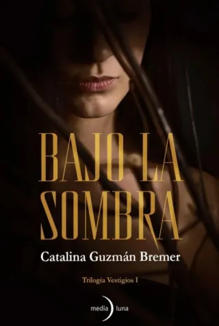 Libro Bajo la Sombra, Catalina Guzmán Bremer