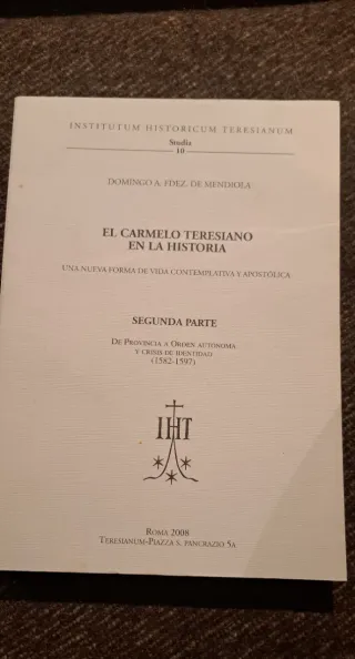 EL CARMELO TERESIANO EN LA HISTORIA.