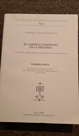 EL CARMELO TERESIANO EN LA HISTORIA.