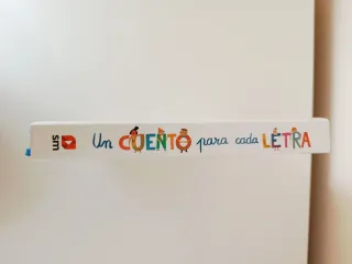 Un cuento para cada letra. Aprende las 29 letra...