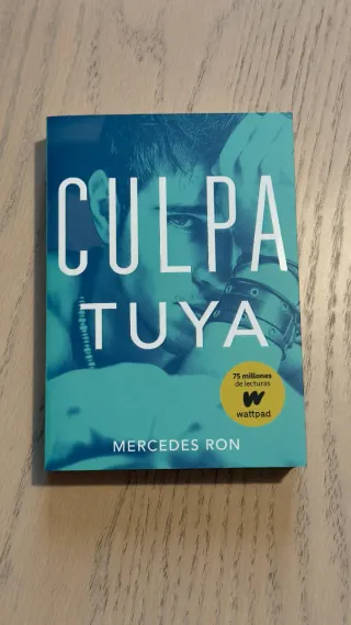 Trilogía culpables - Culpa mía, tuya y nuestra.