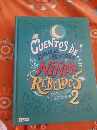 Cuentos de buenas noches para niñas rebeldes: 1...