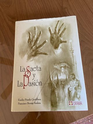 Libro La Saeta y la Pasión