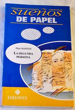 Sueños de papel -la segunda persona