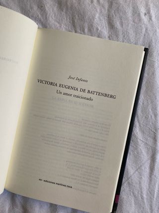 Victoria Eugenia de Battenberg. Un amor traicio...
