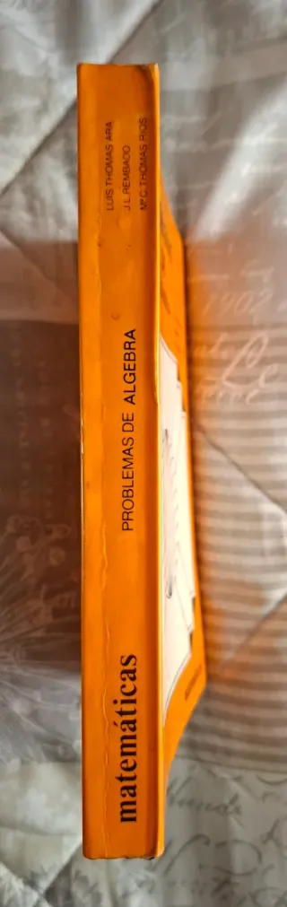 Problemas de álgebra, Luís Thomas Ara, J.L Rembado
