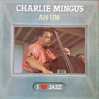 Vinilo Charlie Mingus "Ah Um"