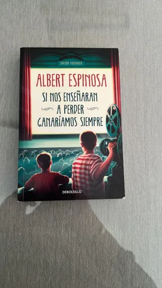 Si nos enseñaran a perder ganaríamos siempre