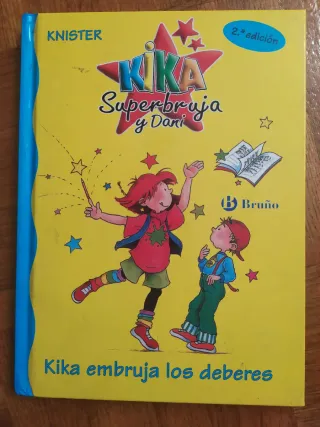 Kika embruja los deberes (Kika Superbruja y Dan...