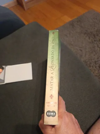 Matar a Leonardo da Vinci (Crónicas del Renacim...