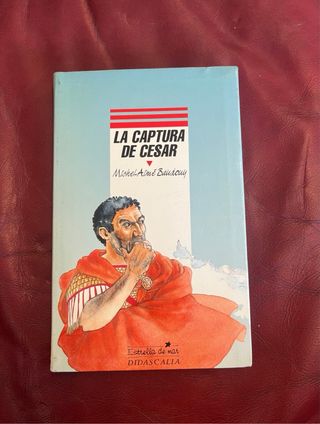 La Captura de Cesar - Michel-Aimé Baudouy