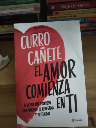 El amor comienza en ti: El método más poderoso ...