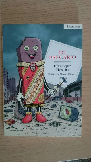 Yo, precario (Literaturas) (Spanish Edition)