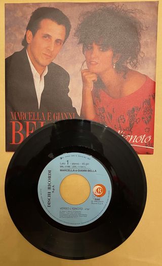 45 Giri Marcella e Gianni Bella - Verso l'ignoto